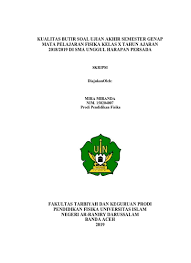 Mar 17, 2021 · kunci jawaban intan pariwara kelas 11 semester 1 revisi 2017 jawaban lks modul kimia umtuk sma program ipa kelas 11 soal ukk pat kelas x 10 2018 2019 soal dan kunci jawaban. Top Pdf Kualitas Butir Soal Ujian Akhir Semester Genap Mata Pelajaran Fisika Kelas X Tahun Ajaran 2018 2019 Di Sma Unggul Harapan Persada 123dok Com