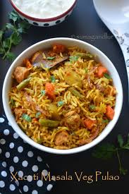 Veggie Platter A Z Biryani Khichdi Pulao Series X For Xacuti Masala Veg Pulao Veg Pulao Biryani Pulao