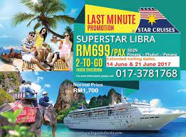 Starcruise packages malaysia page is managed by. Star Cruise Packages Malaysia Extended Sailing For The 3d2n Superstar Libra Penang Phuket Penang Rm699 Launch Price Now Available For 14 June And 21 June 2017 Hurry Book Normal Price