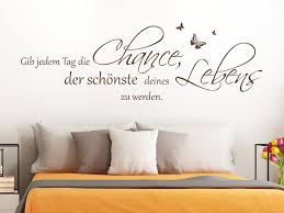 Wandtattoo schlafzimmer bei livingo » 8.238 wandtattoos schlafzimmer zur auswahl ✓ grandora selbstklebend wandtattoo sprüche und zitate zuhause ist i dunkelgrau 58 x 107 cm i. Wandtattoo Spruch Gib Jedem Tag Die Chance Klebeheld De
