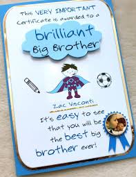 Handmade Birthday Card Ideas For Little Brother New Big Brother Certificate Card Handmade By Mandishella Birthday Cards For Brother Birthday Cards Diy Birthday Gifts For Brother