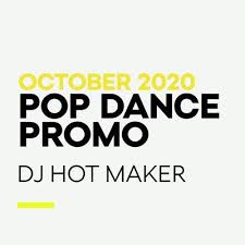 Join free & follow denis bravo. Dj Hot Maker October 2020 Pop Dance Promo From Dj Hot Maker Dmitrij Karmanov Https Djhotmaker Ru Podcast Episode On Podbay