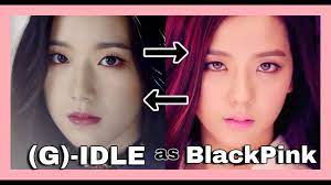 I still think it will happen, give gidle and itzy three years and they . G I Dle As Blackpink Members Gidle Vs Blackpink Idle Shuhua Jisoo Look Alike Youtube
