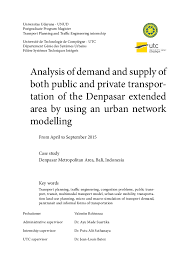Namun, kualitas dan pelayanan yang diberikan axis tentu tidak kalah dan mampu menyaingi provider lainnya. Pdf Analysis Of Demand And Supply Of Both Public And Private Transportation Of The Denpasar Extended Area By Using An Urban Network Modelling Valentin Robineau Academia Edu