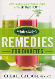 When making juice for the diabetics, use vegetables that have high water content like cucumbers and celery. The Juice Lady S Remedies For Diabetes Juices Smoothies And Living Foods Recipes For Your Ultimate Health Cherie Calbom Msn Cn 9781629986487 Christianbook Com