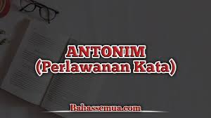 Maybe you would like to learn more about one of these? 345 Contoh Kata Antonim Dari A Sampai Z Terlengkap