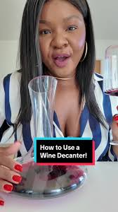 How to Use a Wine Decanter Properly for Perfect Pouring