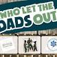 Who Let the Dads Out? Playgroup for Dads and children event image