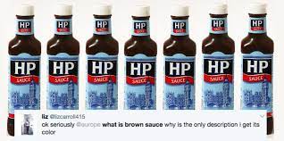 Experts have revealed if you should keep your tomato ketchup in the. Americans Don T Know What Brown Sauce Is And It S Mind Blowing