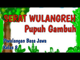 Sing maca dhewe uga bisa ngrasakake apa kang lagi diwaca. Wulangan 2 Kelas 8 Teks Piwulang Serat Wulangreh Pupuh Gambuh Espenduemji Class