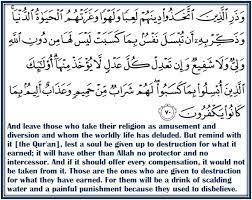 A resource for anyone looking to understand the sacred text of islam; Tafseer Surah Al Anaam Ayah 70 Verse By Verse Qur An Study Circle