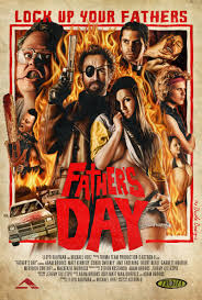 Fathers Day (2011) - User reviews - IMDb