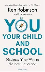 Pdf Free You Your Child And School Navigate Your Way To The Best Education Childrens Education Ken Robinson Education
