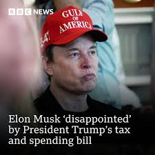 Elon Musk has criticised one of Donald Trump's key policies, marking a  break from the US president he helped win re-election in 2024. Last week,  the US House of Representatives passed a