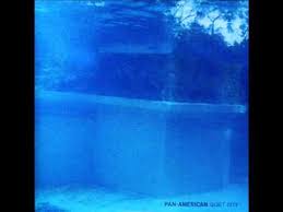 Pan American Quiet City Full Album Pan American Strange Dark