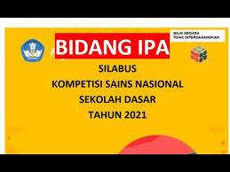 Itulah sebabnya web site ini banyak diminati para blogger dan pembaca online. Ini Silabus Kisi Kisi Soal Ksn Sd 2021 Bidang Ipa Youtube