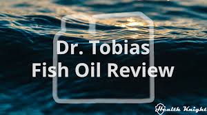 Dr Tobias Fish Oil Review Dead Toxic Hazardness