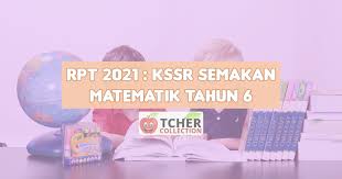 Dskp matematik tahun 6 1. Rpt Matematik Tahun 6 2021 Kssr Semakan Terkini