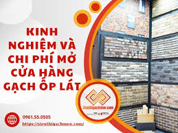 Kinh nghiệm và chi phí mở cửa hàng gạch ốp lát cho người mới bắt đầu - Siêu  Thị Gạch Men