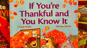 Check spelling or type a new query. New If You Re Thankful And You Know It Thanksgiving Book Read Aloud Youtube
