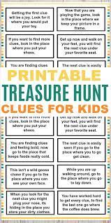 Direct them to the first clue. Treasure Hunt Clues For Kids