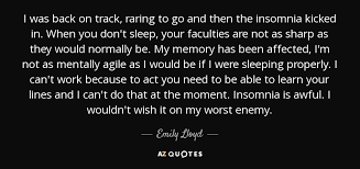 Continuing as planned or expected, typically after a problem or distraction. Emily Lloyd Quote I Was Back On Track Raring To Go And Then