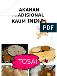 Masyarakat kadazandusun memiliki pelbagai hidangan yang unik. Makanan Tradisional Kaum India
