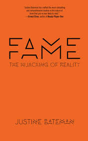 Huge collection, amazing choice, 100+ million high quality, affordable rf and rm images. Fame The Hijacking Of Reality Bateman Justine Amazon De Bucher