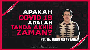 Nabi muhammad diutus ke dunia adalah tanda dekatnya hari kiamat. Apakah Covid 19 Adalah Tanda Akhir Zaman Pdt Rubin Adi Abraham Youtube