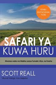 Dickson huru (born 1990), ugandan cross country runner. Safari Ya Kuwa Huru Mwanzo Wako Wa Maisha Yenye Tumaini Afya Na Furaha By Sco Ebay