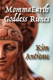 MommaEarth Goddess Runes book by Kim Antieau