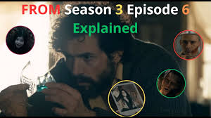 FROM Season 3 Episode 6 Explained: Tabitha's Time Mystery, Fatima's Baby  Twist & New Monster Clues!