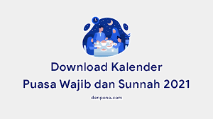 Libur nasional (hari raya idhul fithri 1440 h), idhul fithri menunggu keputusan resmi pemerintah. Download Kalender Puasa Wajib Dan Sunnah 2021 1442 1443 Hijriyah Denpono Blog
