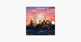 Holiday By Little Mix On Apple Music In 2020 Little Mix Holiday Lyrics Apple Music
