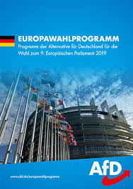 Die von der afd kritisierten missstände in deutschland wären aber nichts ohne unsere vorschläge, von denen der bürger sofort. Europawahlprogramm Alternative Fur Deutschland