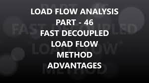 Load Flow Analysis Part 46 Fast Decoupled Load Flow Method