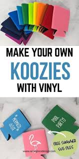Download Make Your Own Diy Koozie With Vinyl Semigloss Design