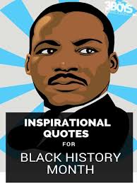 Are there any inspirational quotes from black women? Black Inspirational Quotes 3 Boys And A Dog