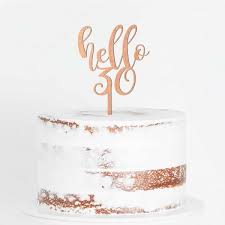 Happy 30th Birthday Cake Topper Rose Gold Hello 30 Cake Topper 30 Cake Topper Rose Gold Cake Topper Birthday Cake Toppers
