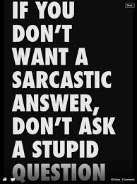 Stupid People Kata Kata Indah Sarkasme Inspirasional