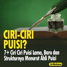 September 16 at 8:10 am ·. 7 Ciri Ciri Puisi Lama Baru Dan Strukturnya Menurut Ahli Puisi