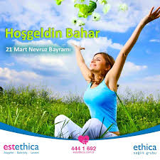 Hosgeldin Bahar Bugun Baharin Mujdeleyicisi 21 Mart Nevruz Bayrami Estethica Saglikliguzellik Saglik Istanbul Selamolsunbaha Saglik