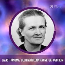 #DomingodeCientíficas: la astrónoma, Cecilia Helena Payne-Gaposchkin