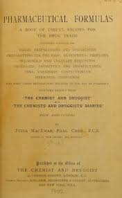 Pharmaceutical Formulas A Book Of Useful Recipes For The Drug Trade Comprising Formulas For Toilet Preparations And Specialities Preparations For The Hair D In 2020 Pharmaceutical Medicine Book Antiseptic