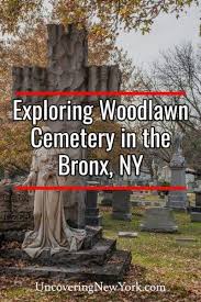 Best dining in elmira, finger lakes: 10 Historic Graves To Visit In Woodlawn Cemetery In The Bronx Uncovering New York