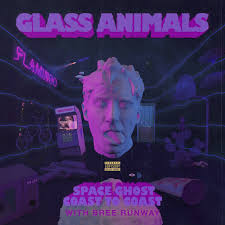 Check spelling or type a new query. Lyrics Music Video For Space Ghost Coast To Coast With Bree Runway By Glass Animals