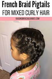 Braided Hairstyles For Mixed Hair Tutorial For French Braid Pigtails French Braid Pigtails Mixed Kids Hairstyles Mixed Hair