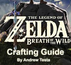 Check spelling or type a new query. The Legend Of Zelda Breath Of The Wild Crafting Guide Wii U By Andrew Testa Gamefaqs