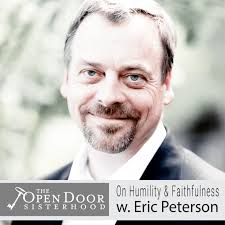 The Family Legacy Series: Humility & Faithfulness with Eric Peterson