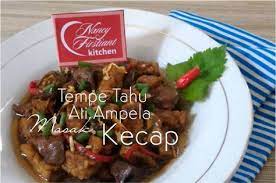 Resep Tempe Tahu Ati Ampela Masak Kecap Oleh Nancy Firstiant S Kitchen Recipe Memasak Resep Tempe Makan Siang